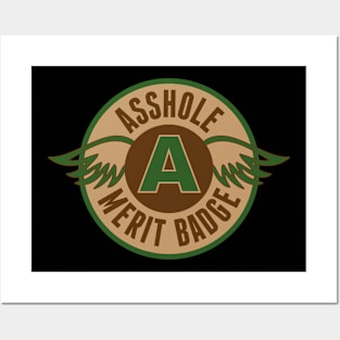 Asshole Merit Badge Posters and Art